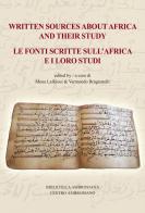 Written sources about Africa and their study-Le fonti scritte sull'Africa e i loro studi edito da Centro Ambrosiano
