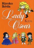 Lady Oscar kids vol.1 di Riyoko Ikeda edito da Kappa Edizioni