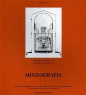 Museografia di Franco Minissi, Sandro Ramellucci edito da Bonsignori