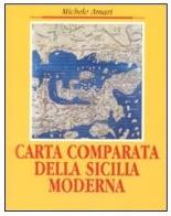 Carta comparata della Sicilia moderna di Michele Amari edito da Flaccovio