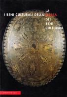 I beni culturali della difesa e la difesa dei beni culturali edito da De Luca Editori d'Arte