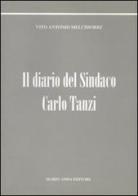 Il diario del sindaco Carlo Tanzi di Vito A. Melchiorre edito da Adda