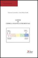 Lezioni di chimica analitica strumentale. Per le Scuole superiori di Vincenzo Carunchio, Anna M. Girelli edito da Nuova Cultura