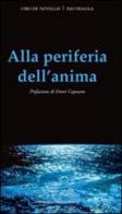 Alla periferia dell'anima di Ino Fragna edito da Alessandro Polidoro Editore