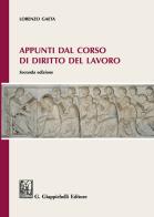 Appunti dal corso di diritto del lavoro di Lorenzo Gaeta edito da Giappichelli