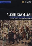 Un cinema di grandeur 1905-1911. DVD. Con libro di Albert Capellani edito da Edizioni Cineteca di Bologna