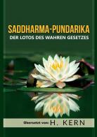 Saddharma Pundarika. Der lotos des wahren gesetzes edito da StreetLib