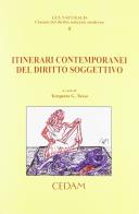 Itinerari contemporanei del diritto soggettivo edito da CEDAM