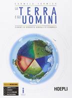 La terra e gli uomini. Elementi di geografia generale ed economica. Con e-book. Con espansione online. Per le Scuole superiori di Carlo Formica edito da Hoepli