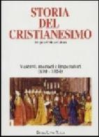 Storia del cristianesimo. Religione, politica, cultura vol.4 edito da Borla