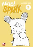 Hello! Spank vol.7 di Shunichi Yukimuro, Shizue Takanashi edito da Dynit Manga