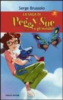 La saga di Peggy Sue e gli invisibili di Serge Brussolo edito da Fanucci