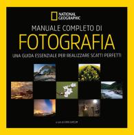 Manuale completo di fotografia edito da White Star