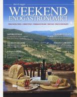 Weekend enogastronomici edito da LT Editore