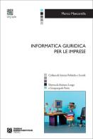 Informatica giuridica per le imprese di Marco Mancarella edito da Tangram Edizioni Scientifiche