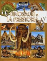 I dinosauri e la preistoria. Mille immagini edito da Nord-Sud