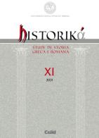 Historiká. Studi di storia greca e romana (2021) vol.11 edito da CELID