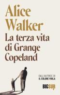 La terza vita di Grange Copeland di Alice Walker edito da Sur