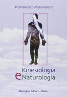 Kinesiologia e naturologia edito da Marrapese