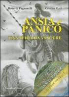 Ansia e panico. Una sfida da vincere. Con CD Audio di Roberto Pagnanelli, Cristina Orel edito da Nuova IPSA