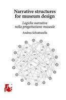 Logiche narrative nella progettazione museale. Ediz. italiana e inglese di Andrea Schiattarella edito da Ilios