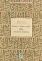 Storia e archeologia della Penisola Arabica di Romolo Loreto edito da Ist. per l'Oriente C.A. Nallino