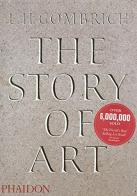 The story of art. Ediz. illustrata di Ernst H. Gombrich edito da Phaidon