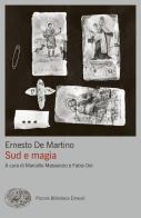 Sud e magia di Ernesto De Martino edito da Einaudi