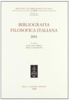 Bibliografia filosofica italiana (2001) edito da Olschki