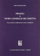 Profili di teoria generale del diritto di Bruno Montanari edito da Giappichelli