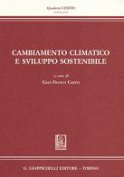 Cambiamento climatico e sviluppo sostenibile edito da Giappichelli