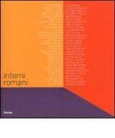 Interni romani. Catalogo della mostra (Roma, 26 marzo-29 aprile 2007) edito da Mondadori Electa