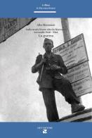 Dalla strada nuova alla via nazionale. Serravalle 1940-1945. La guerra di Alba Montanari edito da Aiep Editore