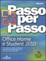 Microsoft Office Home e Student 2010 di Joyce Cox, Joan Lambert, Curtis Frye edito da Mondadori Informatica