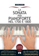 La sonata per pianoforte nel 1700 e 1800 di Andrea Gherzi edito da Zecchini
