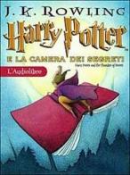 Harry Potter e la camera dei segreti. Audiolibro di J. K. Rowling edito da Magazzini Salani