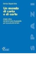 Un mondo di carta e di carte di Enrico Squarcina edito da Guerini Scientifica