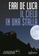 Il cielo in una stalla di Erri De Luca edito da Infinito Edizioni