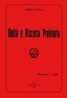 Unità e riscossa proletaria. Con DVD di Guido Picelli edito da IMPLIBRI