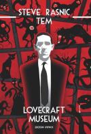 Lovecraft museum di Steve Rasnic Tem edito da Hypnos