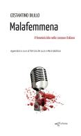 Malafemmena. Il femminicidio nella canzone italiana di Costantino Dilillo edito da Edigrafema