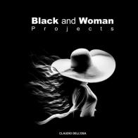 Black & woman projects. Ediz. illustrata di Claudio Dell'Osa edito da StreetLib