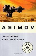 Lucky Starr e le lune di Giove di Isaac Asimov edito da Mondadori