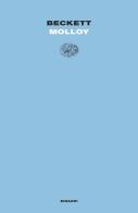 Molloy di Samuel Beckett edito da Einaudi