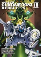 Rebellion. Mobile suit Gundam 0083 vol.10 di Masato Natsumoto, Hajime Yatate, Yoshiyuki Tomino edito da Star Comics