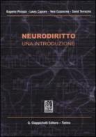 Neurodiritto. Una introduzione di Eugenio Picozza, Laura Capraro, Vera Cuzzocrea edito da Giappichelli
