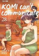 Komi can't communicate vol.28 di Tomohito Oda edito da Edizioni BD