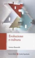 Evoluzione e cultura di Lorenzo Baravalle edito da Carocci