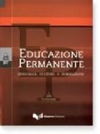 Educazione permanente. Linguaggi, culture e formazione (2008). Nuova serie vol.2 edito da Guerra Edizioni