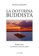 La dottrina buddista di Renzo Mammini edito da Croce Libreria